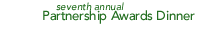 7th Annual Partnership Awards